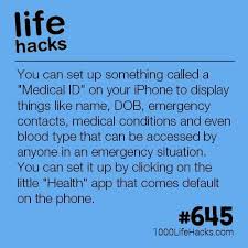 Your Phone Has A Medical Id Section For Emergencies 1000 Life Hacks Bloglovin 1000 Life Hacks Life Hacks Useful Life Hacks