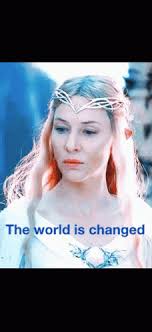 Galadriel Lord Of The Rings Gif Galadriel Lord Of The Rings The World Is Changed Discover Share Gifs