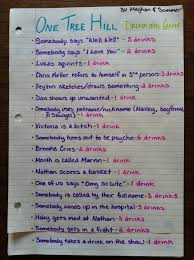 One Tree Hill Drinking Game Shannon Bellanca Bellanca Hughes Bridget Hughes Drinking Games One Tree Hill Movie Drinking Games
