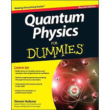 For Dummies Quantum Physics For Dummies Edition 2 Paperback Walmart Com Quantum Physics Physics For Beginners Math Methods