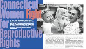 Connecticut Women Fight For Reproductive Rights Connecticut Explored