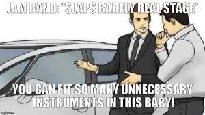 Car Salesman Slaps Roof Of Car Meme Imgflip