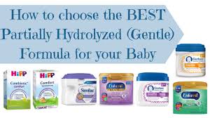 How To Choose The Best Partially Hydrolyzed Gentle Formula For Your Baby Baby Formula Expert