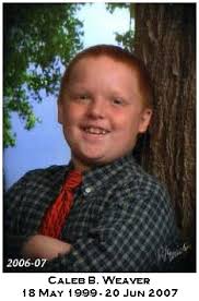 Caleb Brayden Weaver (1999-2007)
