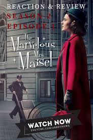 The Marvelous Mrs Maisel Season 1 Watch Online Free Join Abbey And Shea As They Discuss The First Episode Of Season 2 S Marvelous Mrs Maisel They Ta Superhero Tv Shows Millennials Generation Season 2 Episode 1