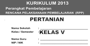 Maybe you would like to learn more about one of these? Rpp Silabus Mapel Pertanian Sd Kelas 5 Mediabelajar Madrasah