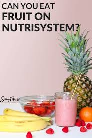 Maybe you would like to learn more about one of these? Can You Eat Fruit On Nutrisystem All The Details On Fruits Veggies