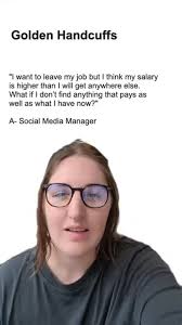 Current role got you trapped by the Golden Handcuffs?