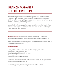 The bank branch manager job descriptions will include a more detailed assessment of branch managers' duties. What Are The Duties And Responsibilities Of A Bank Branch Manager