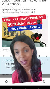 Prince William County Schools remain open for 2024 Solar Eclipse 🌑  #solareclipse #pwcs #princewilliamcountyva #northernvirginia  #centralvirginia #schoolclosings #solareclipse2024 #eclipsesolar ...