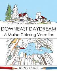 Free printable swear word coloring pages for adults. Color Me Calm Maine Coloring Book Downeast Daydream