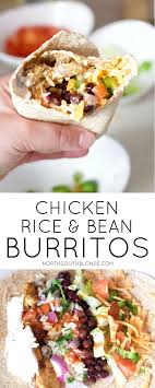 Chicken Rice And Black Bean Burritos Recipe Easy Burrito Recipe Burrito Recipe Chicken Mexican Dinner Recipes