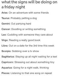 Take your fellow leos, for example — barack obama has michelle, meghan markle has prince harry, and j.lo has. Zodiac Signs On A Friday Night Zodiac Signs Horoscope Zodiac Signs Tumblr Zodiac Signs