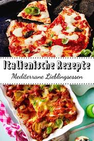 Italienische Rezepte Mediterrane Lieblingsessen Lecker Rezepte Italienische Rezepte Lieblingsessen