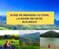 Păreri ale clienților, prețuri, date de contact,, ⌚ programul de lucru cu publicul al firmelor cu sediul în bucureşti care oferă complex turistic. 10 Idei De Weekend Cu Copiii La Maxim 230 Km De BucureÈti Kinder Trips