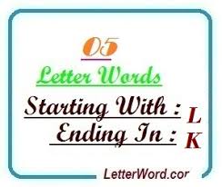 Check spelling or type a new query. Five Letter Words Starting With L And Ending In K Letterword Com