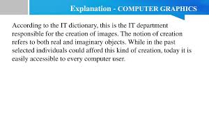 This dictionary section contains the terms that should be known by a person working with computer graphics. Computer Graphics My Future Job Ppt Download
