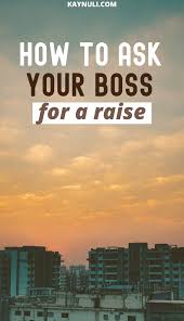 How To Negotiate For A Salary Raise Kaynuli Salary Raise Ask For A Raise Negotiation