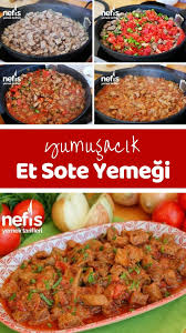Et Sote Yemegi Videolu Tarifi Nasil Yapilir 159 Kisinin Defterindeki Bu Tarifin Resimli Anlatimi Ve Deneyenlerin Yemek Tarifleri Yemek Etli Yemek Tarifleri