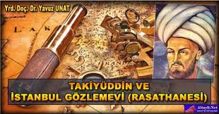 Örneğin altı metre çapında olan ve. Tarih Takiyuddin Ve Istanbul Gozlemevi Rasathanesi Istihbarat Ve Analiz Turkiye