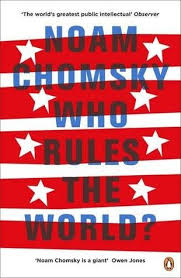 24 indo, harap beritahukan di komentar. Who Rules The World By Noam Chomsky