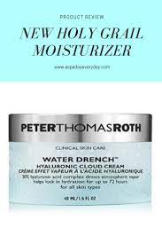 New Holy Grail Moisturizer From Peter Thomas Roth A Spa Day Everyday Moisturizer Winter Beauty Tips Dry Skin Patches