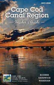 Cape Cod Canal Region Insiders Guide 2017 2018 By