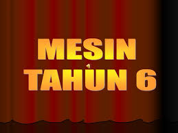 Projek sains mesin ringkas tahun 6 sks7. Mesin Tahun Ppt Download