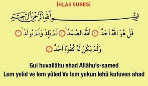 İhlas suresi'nin türkçe meali (tefsiri). Ihlas Suresi Anlami Ihlas Suresi Arapca Okunusu Ve Faziletleri Yasam Haberleri