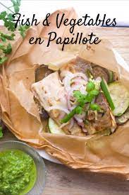 Fish And Summer Vegetables En Papillote Summer Vegetable Healthy Recipes Food