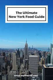 Maybe you would like to learn more about one of these? The Ultimate New York Food Guide Part 2 Sophie Cliff America Travel New York Travel New York