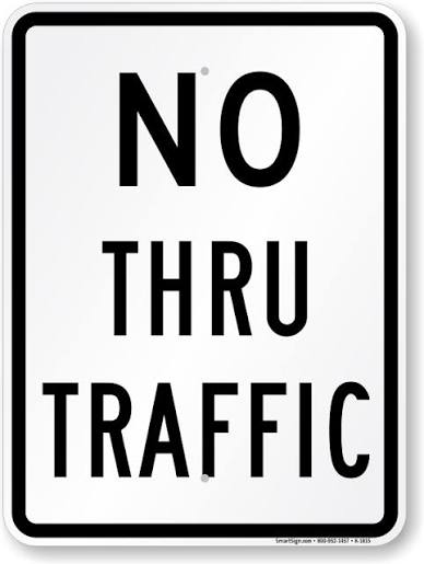 Your parking lot is not a short-cut. Prevent vehicles from going thru with  a No Thru Traffic Sign. - Reflective aluminum signs are visible at ...