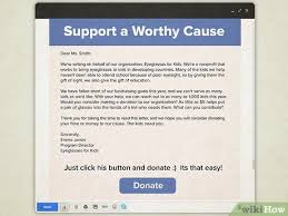 A donate now button placed somewhere highly visible within the body, as you can see in the fundraising letter template below: How To Write An Email Asking For Donations With Pictures