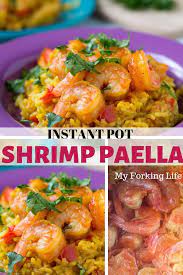 Instant Pot Shrimp Paella Shrimp Paella Instant Pot Fish Recipe Paella Recipe