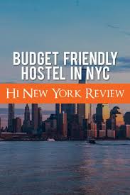 Budget Friendly Hostel In New York City Hi New York Review Travel To Blank In 2020 New York Travel Guide New York Travel America Travel