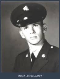 PFC James Edwin Dossett (1947-1967)