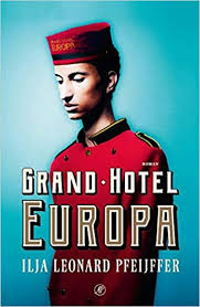 Grand Hotel Europa Dutch Edition Pfeijffer Ilja Leonard 9789029526227 Amazon Com Books