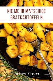 Knusprige Bratkartoffeln Kochtheke Rezept Bratkartoffeln Knusprige Bratkartoffeln Bratkartoffeln Rezept