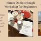 Hands-On Sourdough Bread-Making Workshop w/Reanna event image