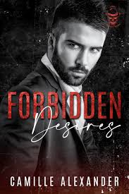Forbidden Desires (Corrupt Minds #1) by Camille Alexander