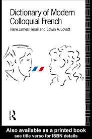 Farmacia tei intelege importanta informatiilor prezentate in aceasta pagina si face eforturi permanente pentru a le pastra actualizate. Https Epdf Tips Download Dictionary Of Modern Colloquial French Html