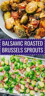 Place the brussels sprouts on a sheet pan, including some of the loose leaves, which get crispy when they're roasted. Balsamic Oven Roasted Brussels Sprouts With Bacon Brussels Sprouts Bacon Slices Garlic Clove Cooking Brussel Sprouts Sprout Recipes Roasted Brussel Sprouts