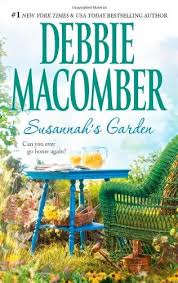 Susannah S Garden By Debbie Macomber When Susannah Was 18 Her Life Changed Dramatically The Debbie Macomber Debbie Macomber Book Blossom Street Series
