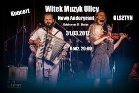 Xix wiek ~ xx wiek ~ xxi wiek dziesięciolecia: Witek Muzyk Ulicy W Andergrancie Orientacja