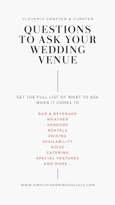 Questions To Ask A Wedding Venue Before You Book Simply Charming Socials Atlanta Wedding Planne In 2020 This Or That Questions Wedding Venues Questions To Ask