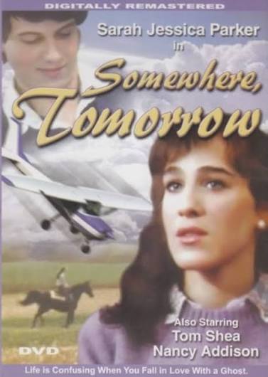 Amazon.com: Somewhere Tomorrow [Slim Case] : Sarah Jessica Parker, Nancy  Addison, Tom Shea: Movies & TV