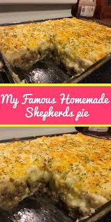 My Famous Homemade Shepherds Pie With Images Recipes Homemade Shepherd S Pie Cottage Pie