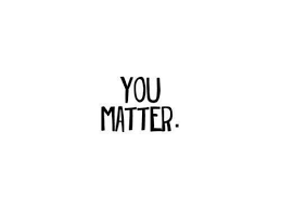 Our lives begin to end the day we become silent about things that matter. 6. I Hope You Know You Matter Short Inspirational Quotes Quotes Personal Quotes