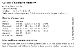 Rechercher une offre bancaire chez caisse d'epargne avec banque. á Horaires D Ouverture Caisse D Epargne Firminy 41 Rue Jean Jaures A Firminy