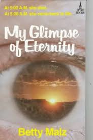 My Glimpse Of Eternity By Betty Malz Or have 'property of carlos' tattooed on my forehead?moreless show more show less. my glimpse of eternity by betty malz